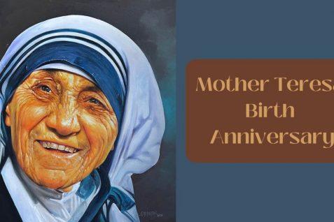 Mother Teresa 113th Birth Anniversary