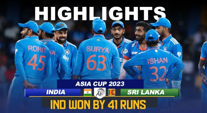 India vs Sri Lanka Highlights: Dominant India Triumphs by 41 Runs IND-vs-SL 2023 Asia cup 2023